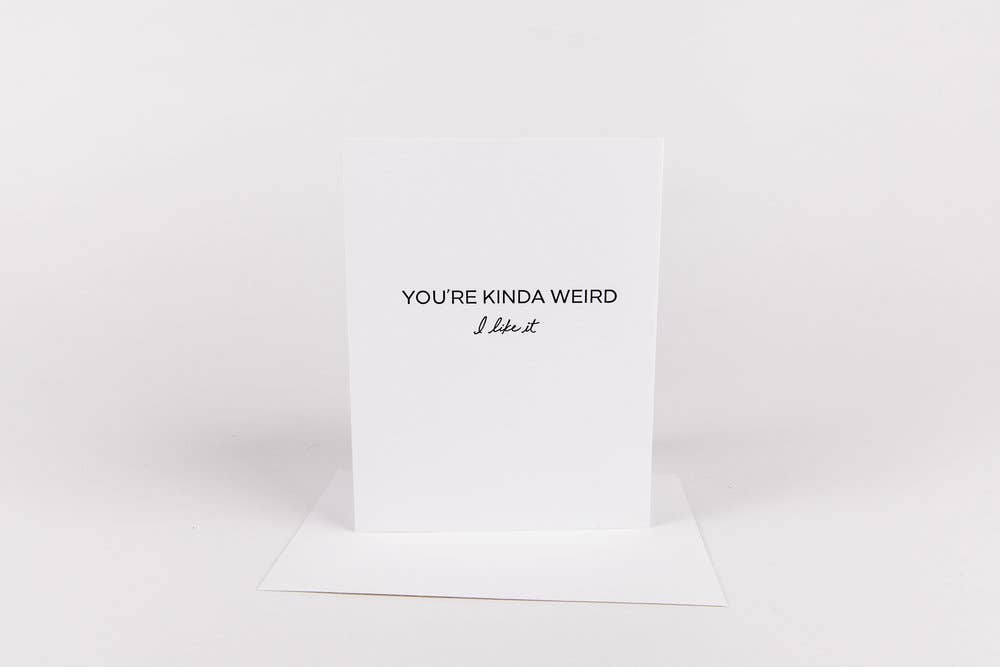Everyday - You're Kinda Weird
