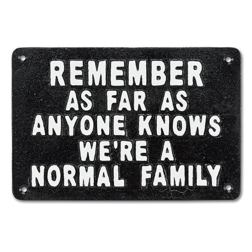 Sign - “Normal Family”