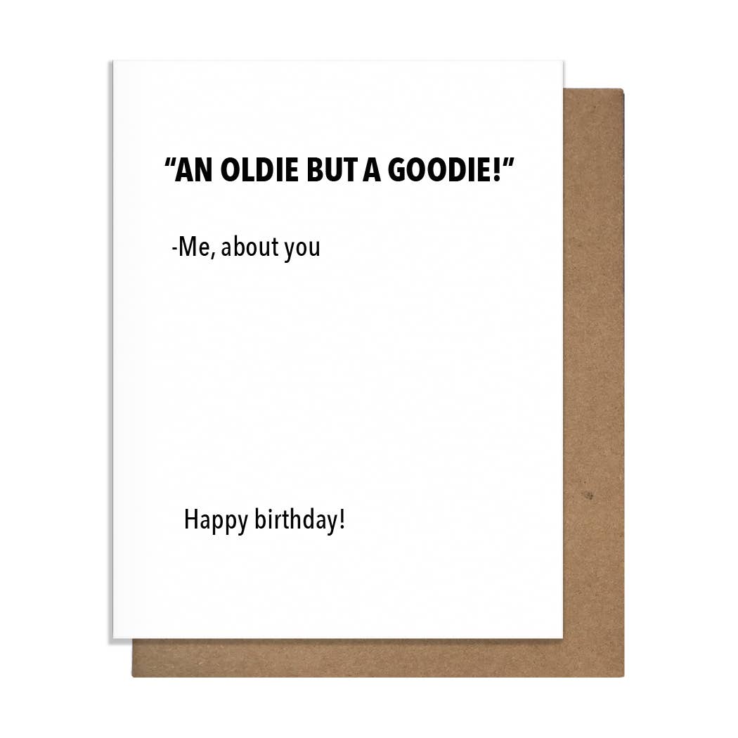 Pretty Alright Goods - Oldie But Goodie