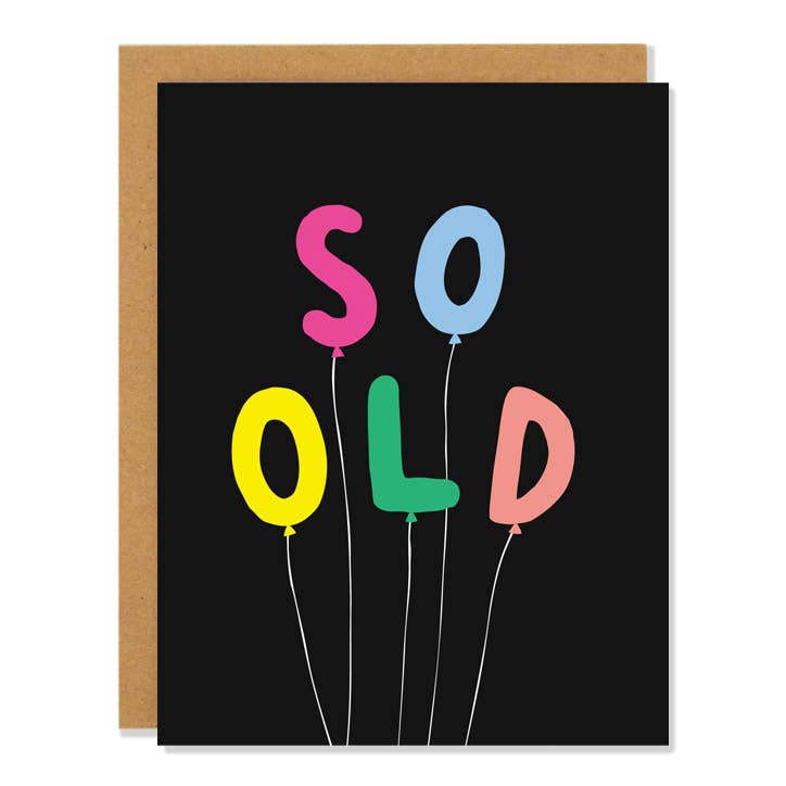 So Old Birthday Card, 100lb White Cardstock