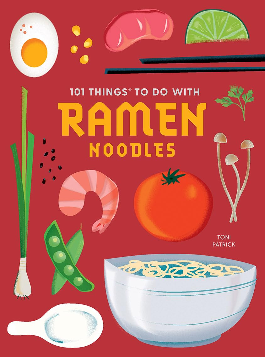 Cook Book - 101 Things to Do With Ramen Noodles