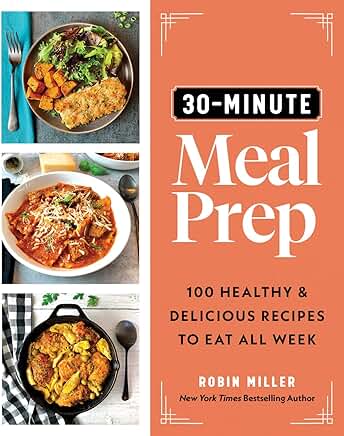 Cook Book - 30-Minute Meal Prep
