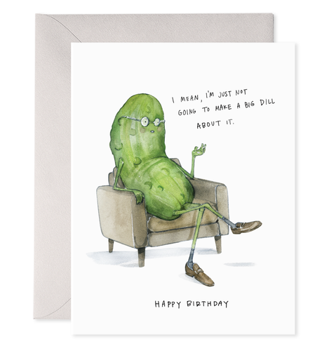 Big Dill | Pickle Birthday Greeting Card