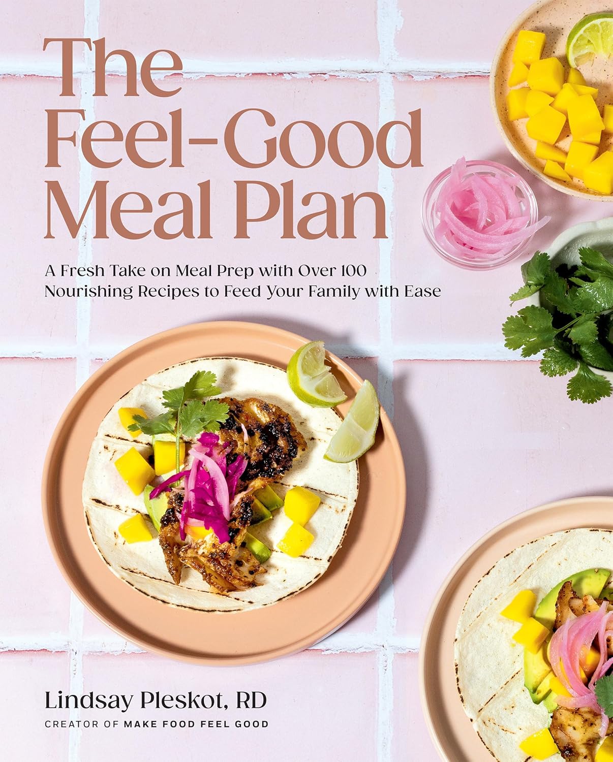 Cook Book - The Feel Good Meal Plan