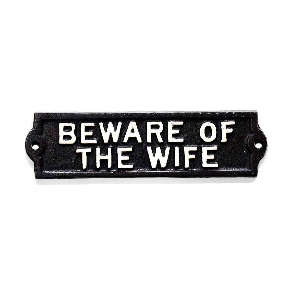 Sign - Beware of the Wife