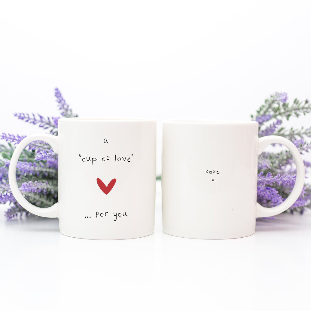 Mug - A Cup of Love For You
